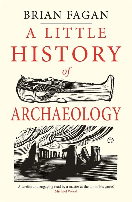 A Little History of Archaeology (Paperback)