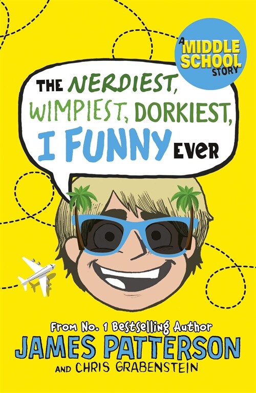 The Nerdiest, Wimpiest, Dorkiest I Funny Ever : (I Funny 6) (Paperback)