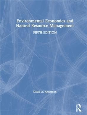 Environmental Economics and Natural Resource Management (Hardcover, 5)