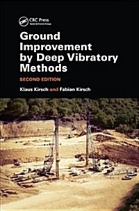 Ground Improvement by Deep Vibratory Methods (Paperback, 2 ed)