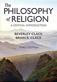 The Philosophy of Religion : A Critical Introduction (Paperback, 3 ed)