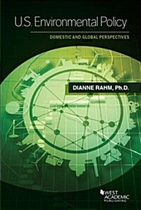 U.S. Environmental Policy : Domestic and Global Perspectives (Paperback)