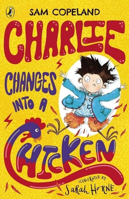 Charlie Changes Into a Chicken (Paperback)