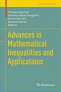 Advances in Mathematical Inequalities and Applications (Hardcover)