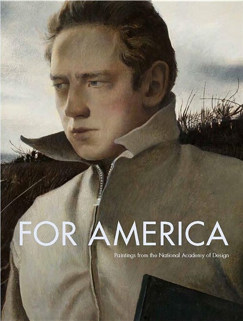 For America: Paintings from the National Academy of Design (Hardcover)