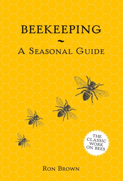 Beekeeping - A Seasonal Guide (Hardcover, 2 Revised edition)