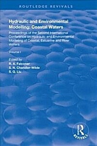 Hydraulic and Environmental Modelling : Proceedings of the Second International Conference on Hydraulic and Environmental Modelling of Coastal, Estuar (Hardcover)