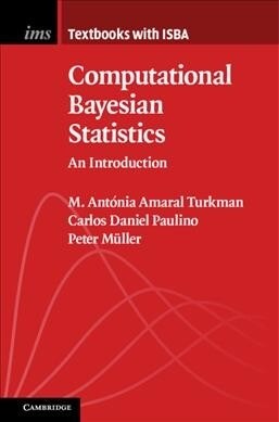Computational Bayesian Statistics : An Introduction (Paperback)