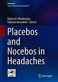 Placebos and Nocebos in Headaches (Hardcover)