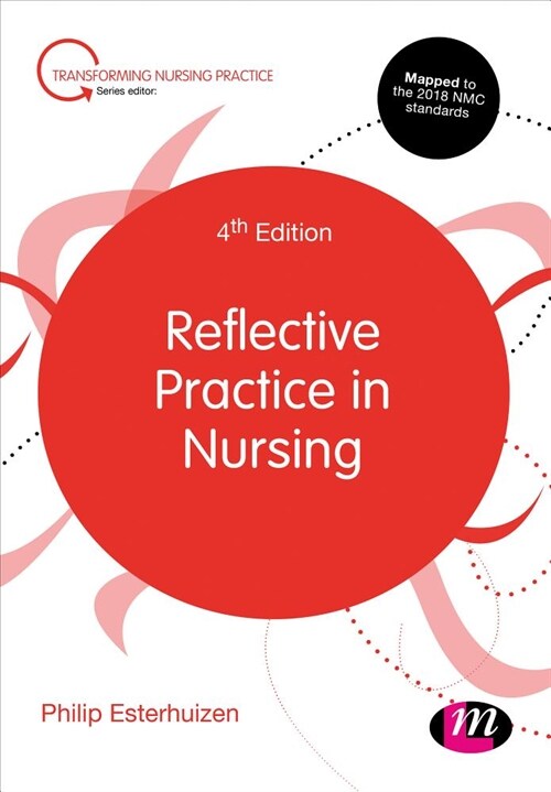 Reflective Practice in Nursing (Paperback, 4 Revised edition)