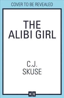 The Alibi Girl (Paperback)