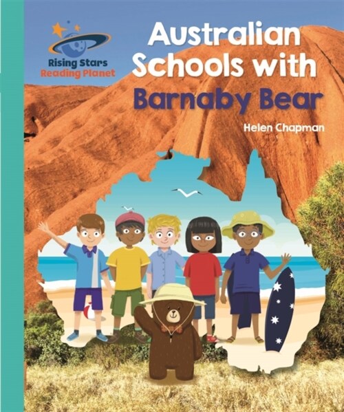 Reading Planet - Australian Schools with Barnaby Bear - Turquoise: Galaxy (Paperback)