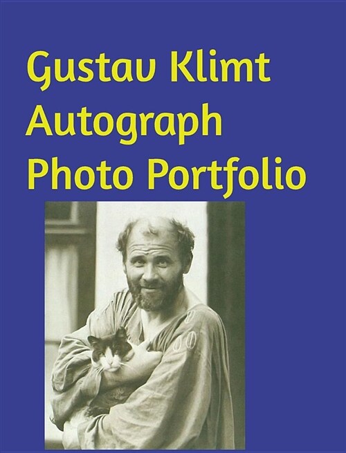 Gustav Klimt autograph photo portfolio (Hardcover)