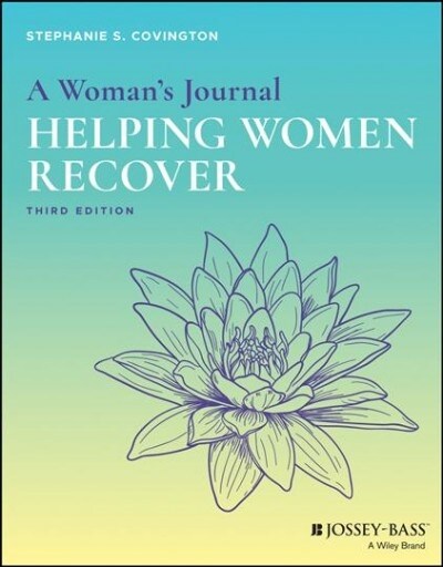 A Womans Journal: Helping Women Recover (Paperback, 3)