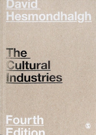 The Cultural Industries (Paperback, 4 Revised edition)