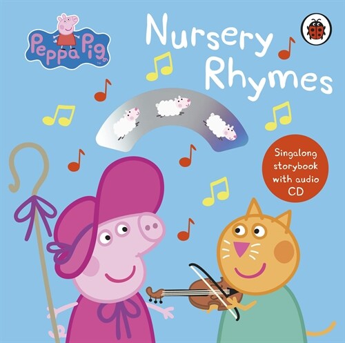 Peppa Pig: Nursery Rhymes : Singalong Storybook with Audio CD (Board Book)