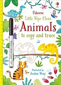 Little Wipe-Clean Animals to Copy and Trace (Paperback)