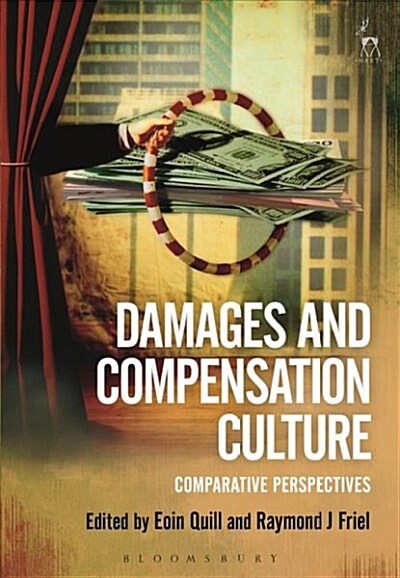 Damages and Compensation Culture : Comparative Perspectives (Paperback)