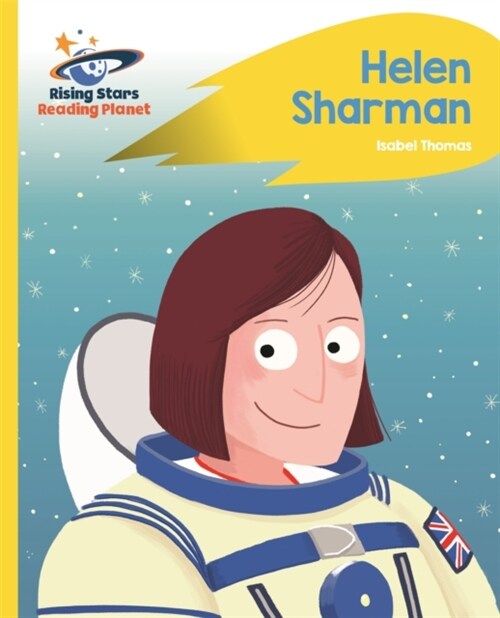 Reading Planet - Helen Sharman - Yellow: Rocket Phonics (Paperback)