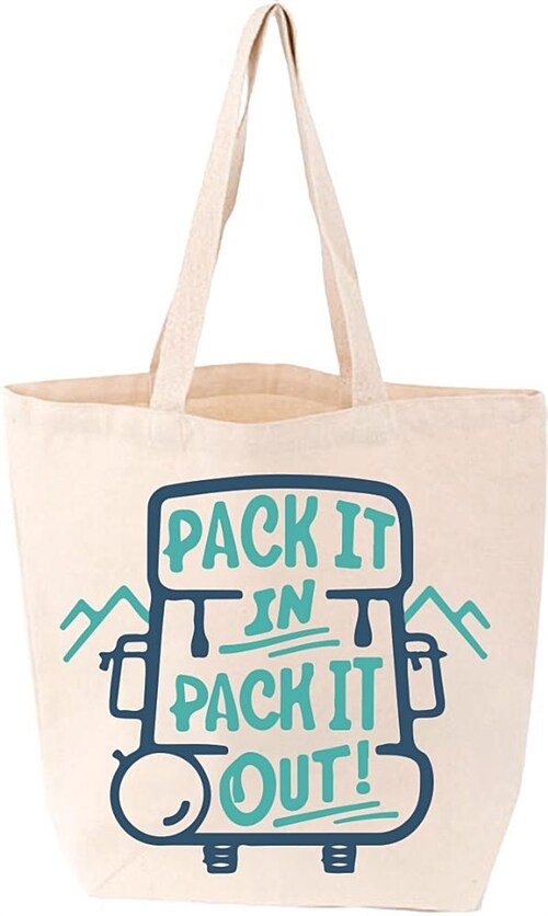Pack It In, Pack It Out Tote (Other)