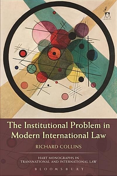 The Institutional Problem in Modern International Law (Paperback)