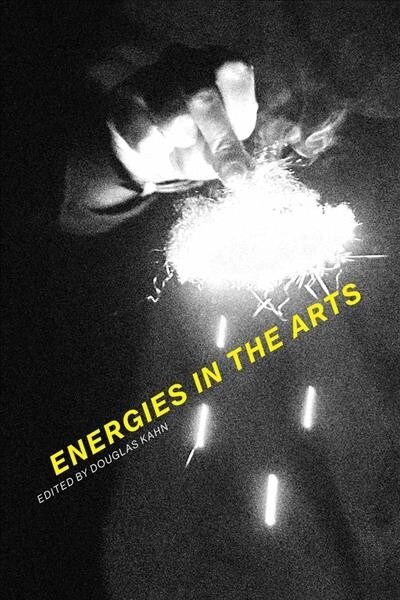 Energies in the Arts (Hardcover)