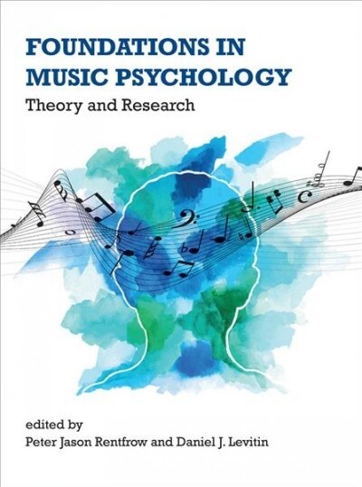Foundations in Music Psychology: Theory and Research (Hardcover)
