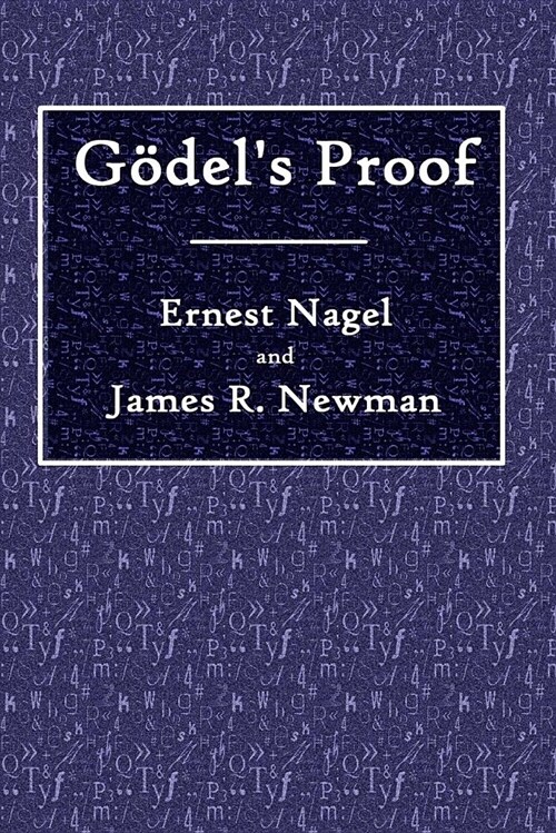 Godels Proof (Paperback)