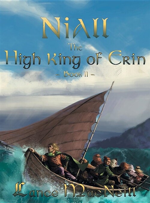 Niall the High King of Erin: Book II (Hardcover)