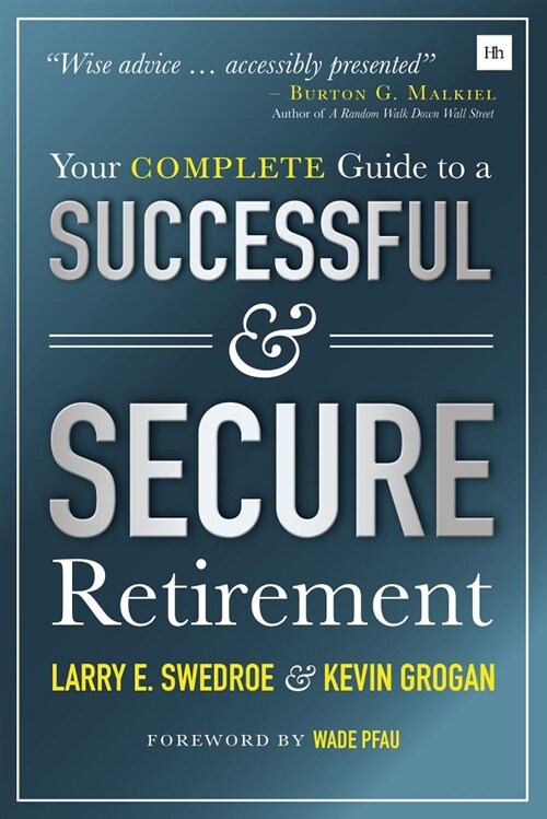 Your Complete Guide to a Successful and Secure Retirement (Paperback)