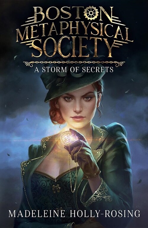 Boston Metaphysical Society: A Storm of Secrets (Paperback)