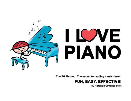 I Love Piano: The FG Method (Paperback)