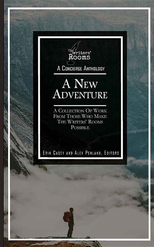 A New Adventure: A Concierge Anthology from the Writers Rooms (Paperback)