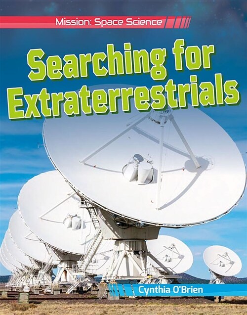 Searching for Extraterrestrials (Hardcover)