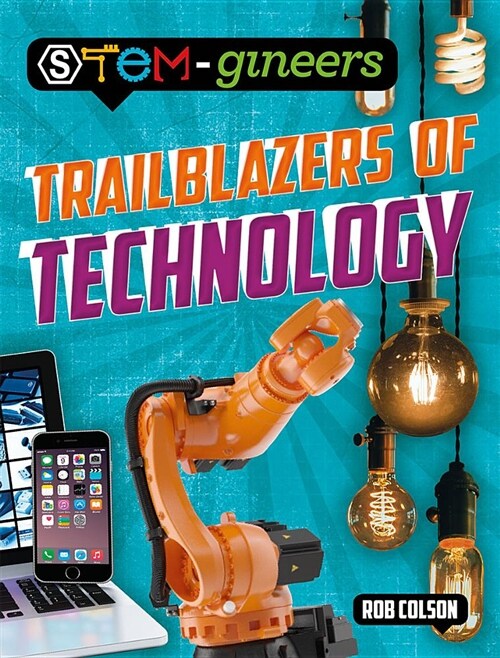 Trailblazers of Technology (Hardcover)