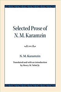 Selected Prose of N. M. Karamzin (Paperback)