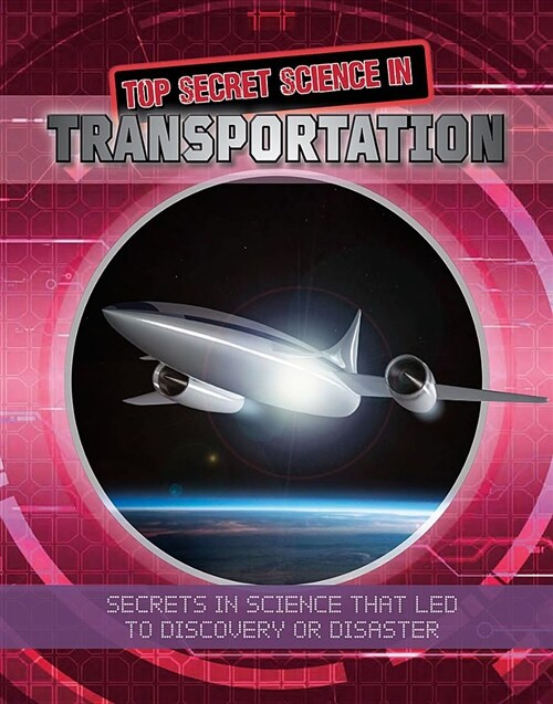 Top Secret Science in Transportation (Paperback)
