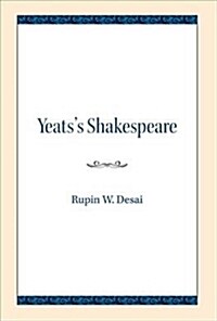 Yeatss Shakespeare (Paperback)