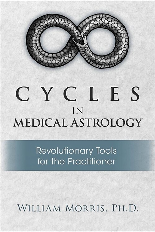 Cycles in Medical Astrology (Paperback)
