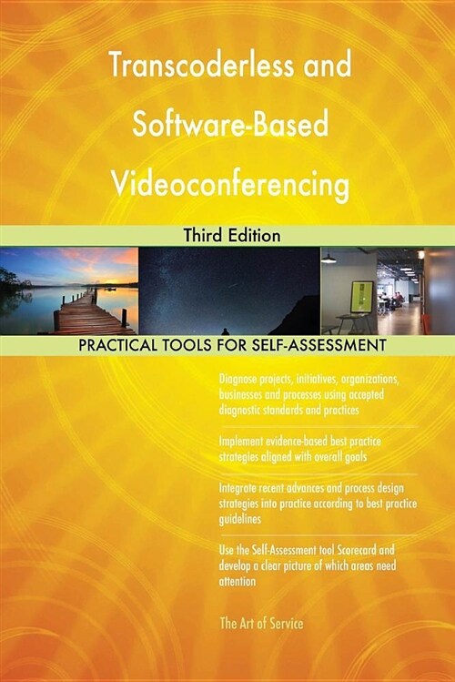 Transcoderless and Software-Based Videoconferencing Infrastructure Third Edition (Paperback)