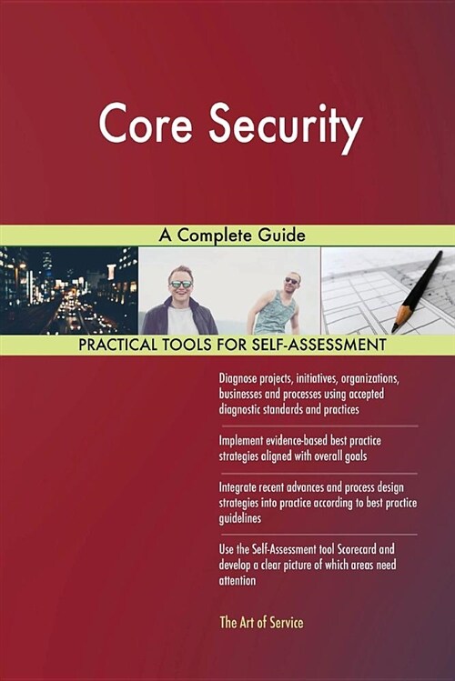 Core Security a Complete Guide (Paperback)