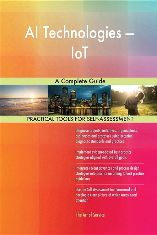 AI Technologies - Iot a Complete Guide (Paperback)