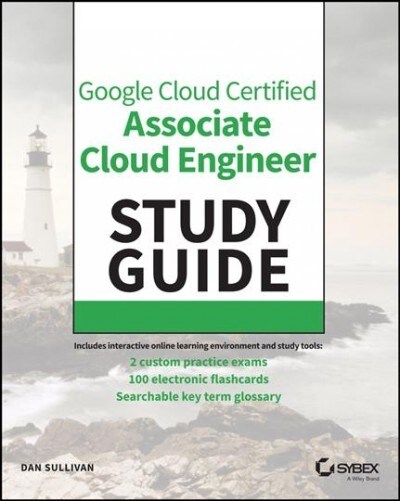 Official Google Cloud Certified Associate Cloud Engineer Study Guide (Paperback)