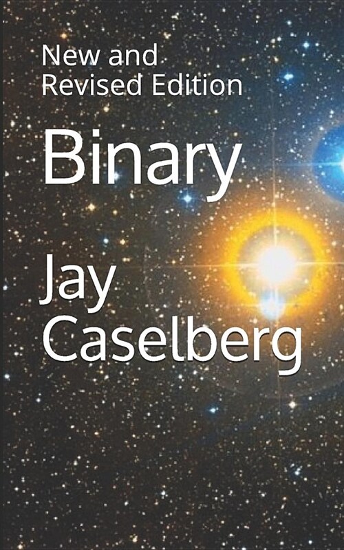 Binary: New and Revised Edition (Paperback)