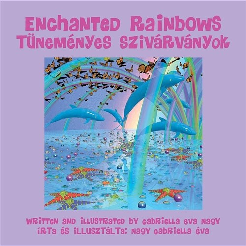 Enchanted Rainbows (Paperback)