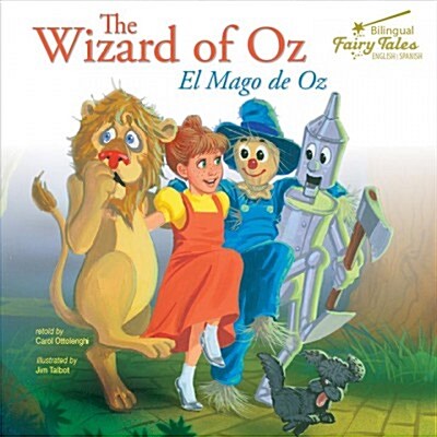The Bilingual Fairy Tales Wizard of Oz: El Mago de Oz (Paperback)