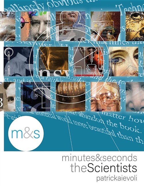 Minutes & Seconds: The Scientists (Paperback)