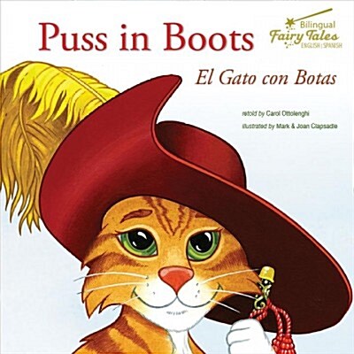 Bilingual Fairy Tales Puss in Boots: El Gato Con Botas (Hardcover)