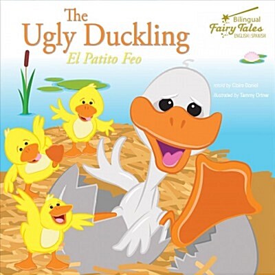The Bilingual Fairy Tales Ugly Duckling: El Patito Feo (Hardcover)