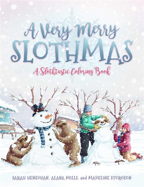 A Very Merry Slothmas: A Slothtastic Coloring Book (Paperback)